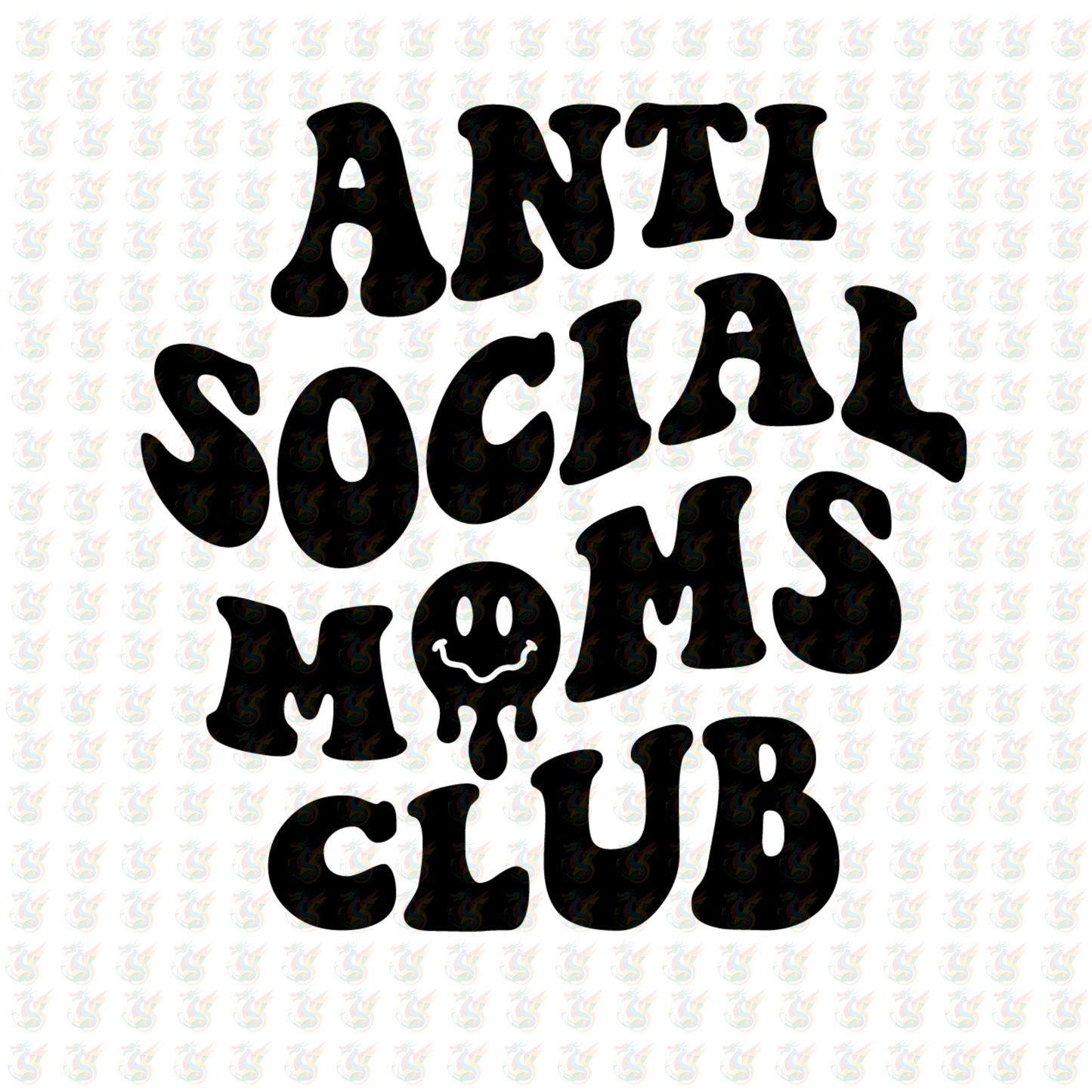 ANTI SOCIAL MOMS CLUB – Retro Groovy DTF Transfer – Ready to Press