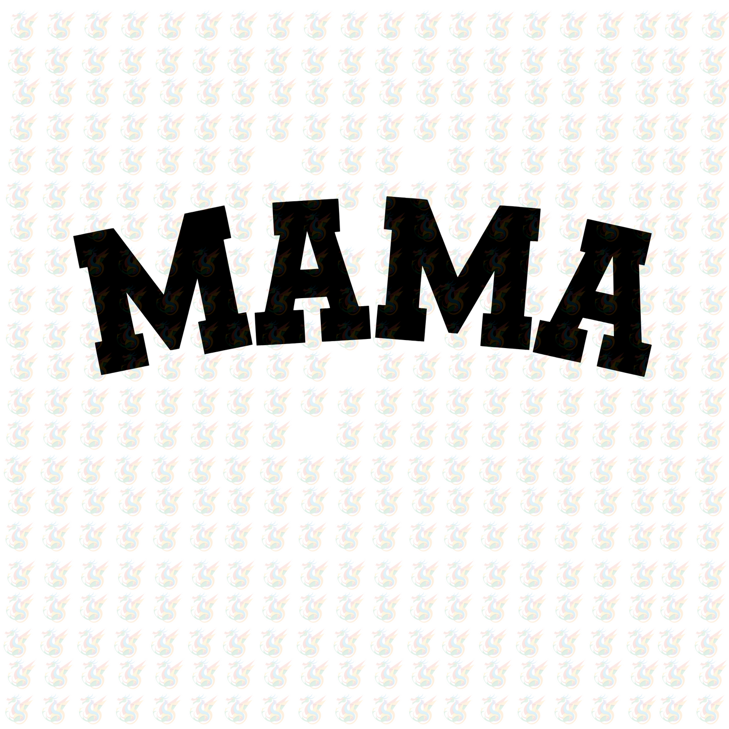 MAMA Bold Arch – Minimalist DTF Transfer – Ready to Press for Moms