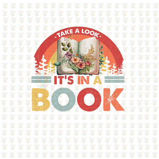 Take a Look It’s in a Book DTF Transfer – Ready to Press – Retro Reading Shirt Design