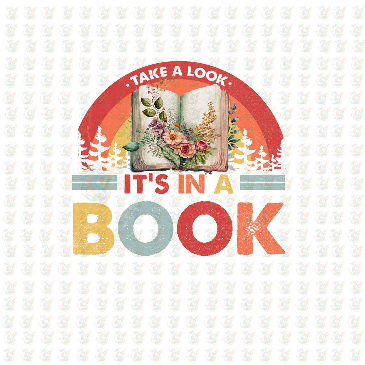 Take a Look It’s in a Book DTF Transfer – Ready to Press – Retro Reading Shirt Design