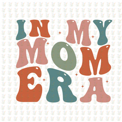 In My Mom Era – Groovy Retro DTF Transfer – Ready to Press for Cool Moms