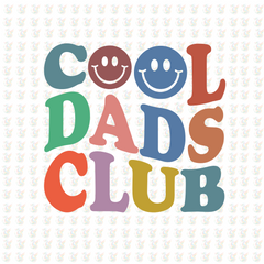 Cool Dads Club DTF Transfer – Ready to Press – Father’s Day Design