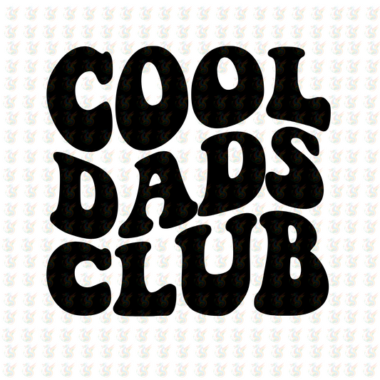 Cool Dads Club Black DTF Transfer – Bold Retro Dad Design – Ready to Press