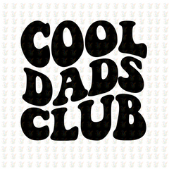 Cool Dads Club Black DTF Transfer – Bold Retro Dad Design – Ready to Press