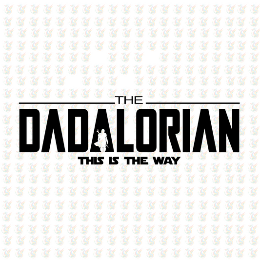 The Dadalorian DTF Transfer – Star Dad Parody Design – Ready to Press