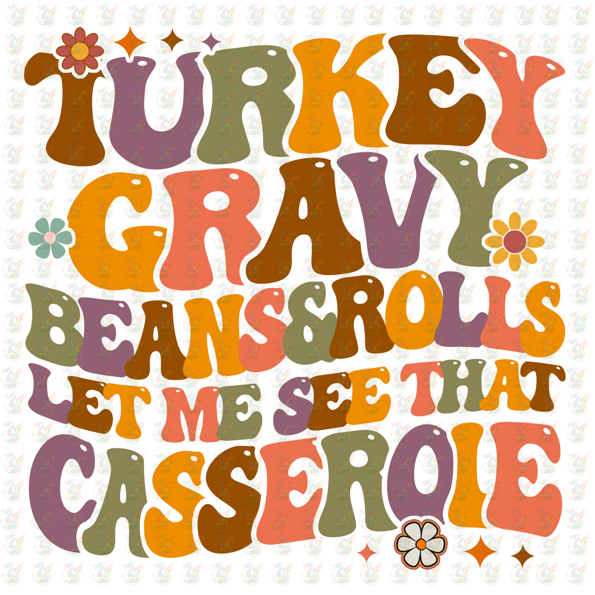 Turkey Gravy Beans & Rolls DTF Transfer – Ready to Press – Retro Thanksgiving Casserole Design