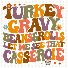 Turkey Gravy Beans & Rolls DTF Transfer – Ready to Press – Retro Thanksgiving Casserole Design