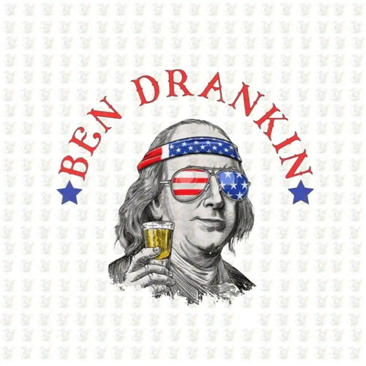 Ben Drankin DTF Transfer – Patriotic Beer 4th of July Ready to Press - House Of DTF Shirt