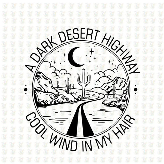 Dark Desert Highway DTF Transfer – Retro Road Trip Design – Ready to Press - House Of DTF Shirt