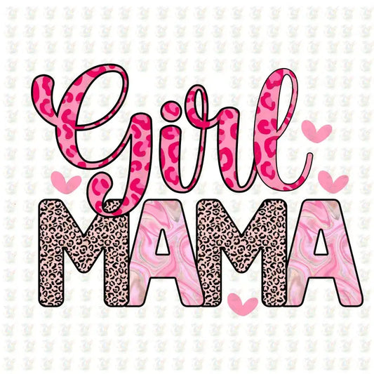 Girl Mama - Inspired DTF Transfer – Ready to Press - Mothers Day - House Of DTF Shirt